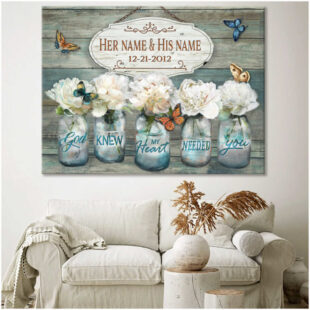 Personalized Canvas Wall Art Home Decor Wedding Anniversary Gifts God Knew My Heart Needed You CA217