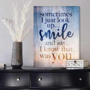 Christian Wall Art: Sometimes I Just Look Up Smile CVS1