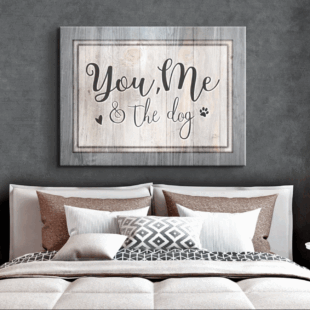 Canvas Wall Art You Me & The Dog Dog Lover CVS28