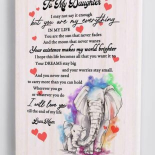 Canvas Wall Art Home Decor Gift For Daughter From Mom - You Are My Everything Elephant Mom And Daughter CA273