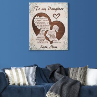 Canvas Wall Art Home Decor Gift From Mom - To My Daughter Canvas CA251